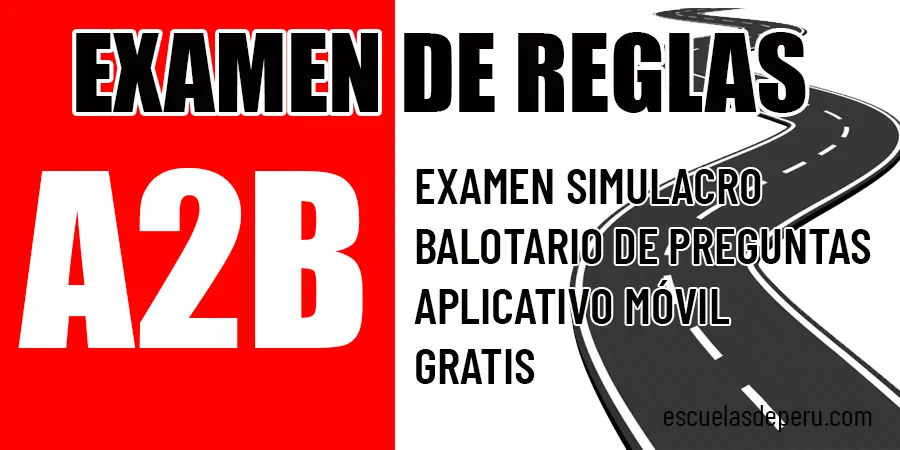 Examen de Reglas A2B
