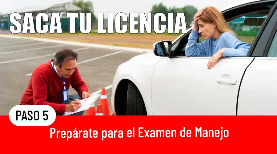 Paso 5: Prepárate para el Examen de Manejo (Días 12-17)