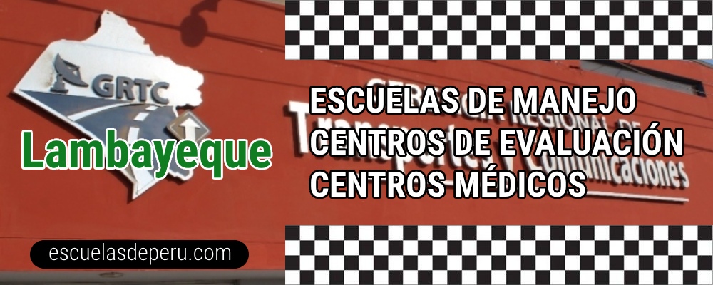 Escuelas de manejo en Lambayeque